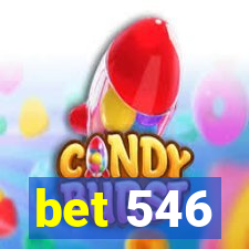 bet 546